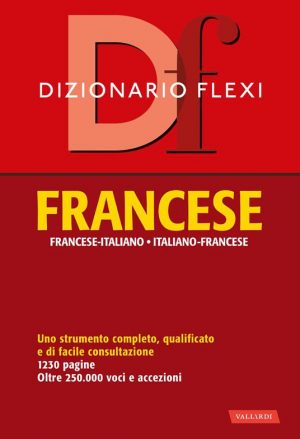 DIZIONARIO FLEXI. FRANCESE-ITALIANO ITAL