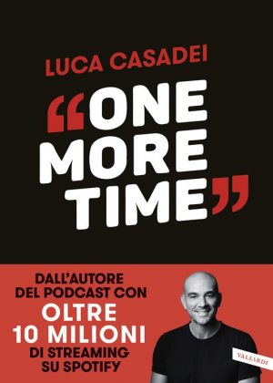 ONE MORE TIME. STORIE DI RINASCITA PER I