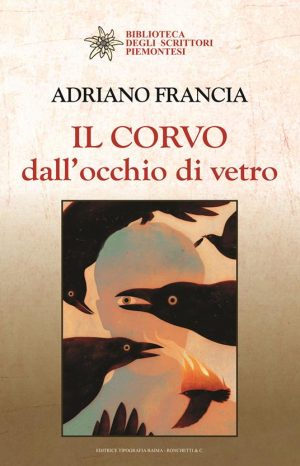 CORVO DALL'OCCHIO DI VETRO (IL)