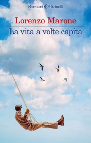 VITA A VOLTE CAPITA (LA)