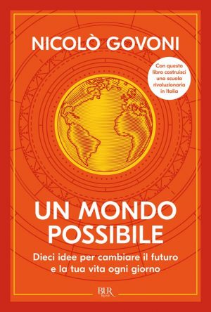 MONDO POSSIBILE. DIECI IDEE PER CAMBIARE