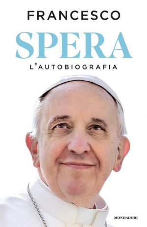 SPERA. L'AUTOBIOGRAFIA