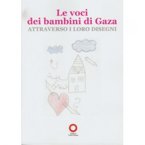 VOCI DEI BAMBINI DI GAZA,LE