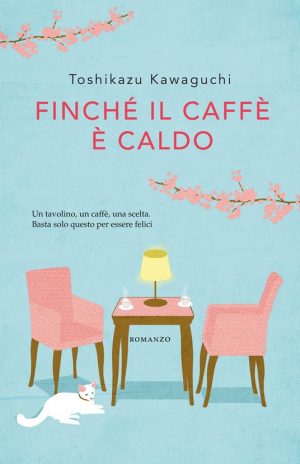 FINCHÉ IL CAFFÈ È CALDO