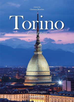 TORINO GRAND TOUR. EDIZ. ITALIANA E INGL