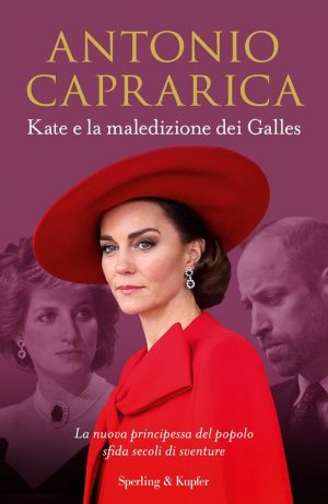 KATE E LA MALEDIZIONE DEI GALLES. LA NUO