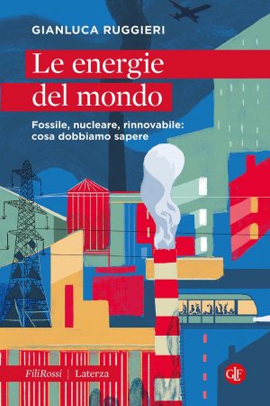 ENERGIE DEL MONDO. FOSSILE NUCLEARE RINN