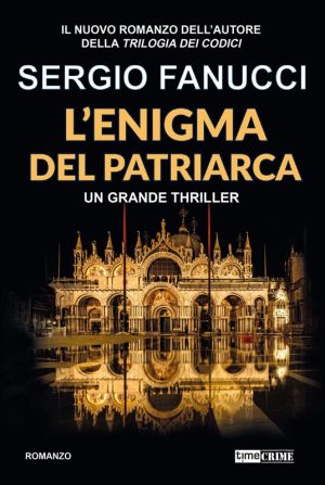 ENIGMA DEL PATRIARCA. TRILOGIA DEGLI ENI