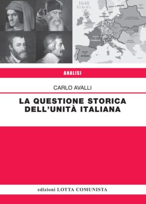 QUESTIONE STORICA DELL'UNITÀ ITALIANA (L