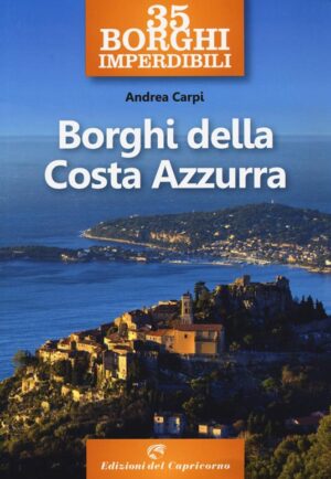 35 BORGHI IMPERDIBILI. BORGHI DELLA COST