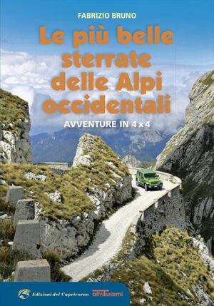 PIÙ BELLE STERRATE DELLE ALPI OCCIDENTAL