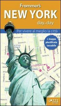 NEW YORK. FROMMER'S DAY BY DAY. PER VIVE