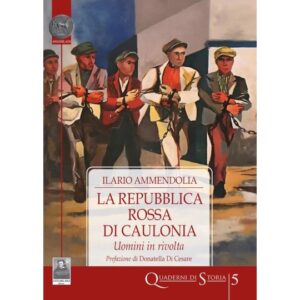 REPUBBLICA ROSSA DI CAULONIA. UOMINI IN